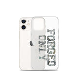Forged Only iPhone Case