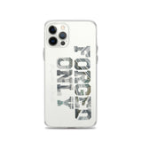 Forged Only iPhone Case