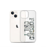 Forged Only iPhone Case