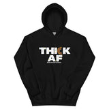 Thick AF Hoodie