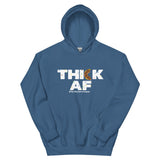 Thick AF Hoodie
